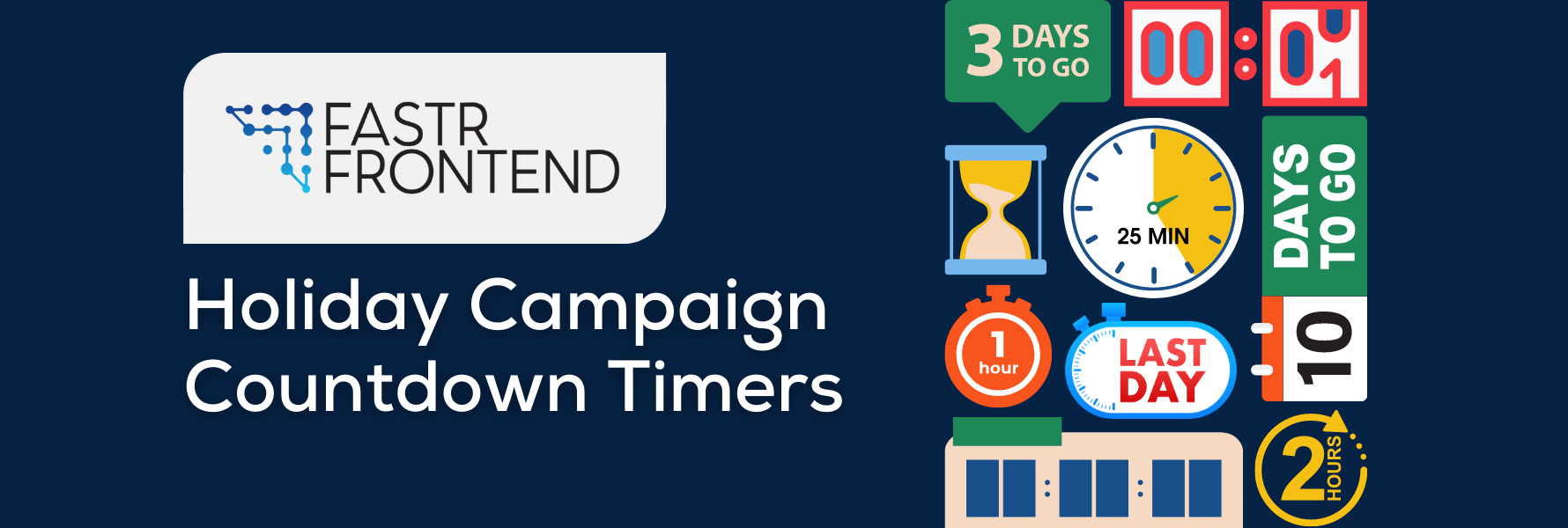 FASTR Frontend: Holiday Campaign Countdown Timers
