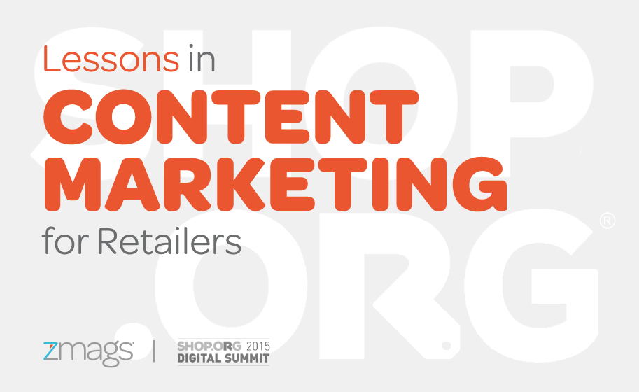 Lessons in Content Marketing for Retailers: Shop.org 2015 in Philadelphia, PA