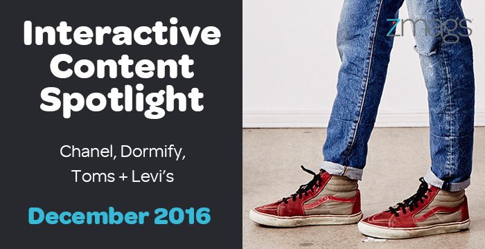 Interactive Content Spotlight: Levi's, Chanel, Dormify, + More
