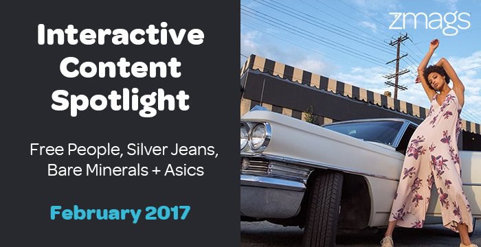 Interactive Content Spotlight: Free People, Silver Jeans, Asics + more