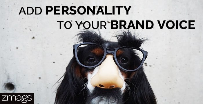 Speak Up: Adding Personality to Your Brand Voice