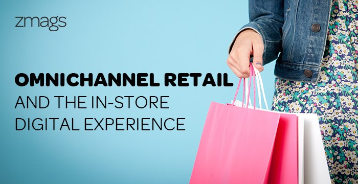 Omnichannel Retail: In-Store Experiences