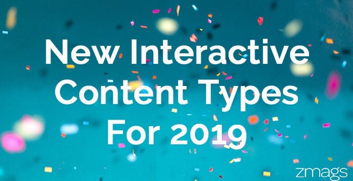 New Interactive Content Types For 2019
